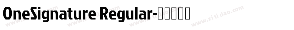 OneSignature Regular字体转换